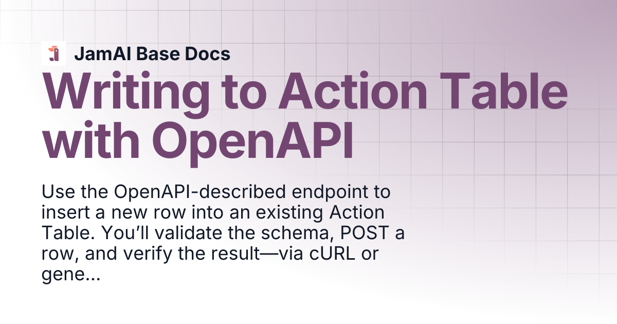 Writing to Action Table with OpenAPI | JamAI Base Docs